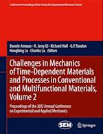 Challenges in Mechanics of Time-Dependent Materials and Processes in Conventional and Multifunctional Materials, Volume 2