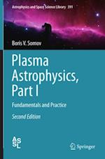 Plasma Astrophysics, Part I