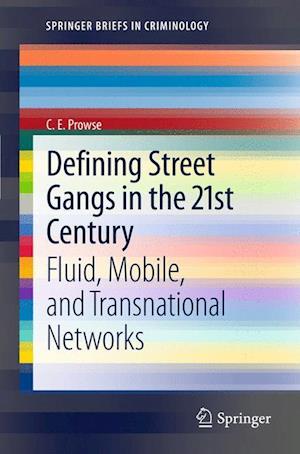 Defining Street Gangs in the 21st Century