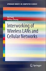 Interworking of Wireless LANs and Cellular Networks