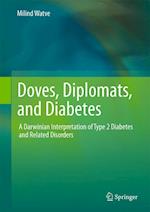 Doves, Diplomats, and Diabetes