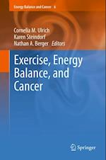 Exercise, Energy Balance, and Cancer