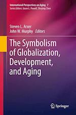 The Symbolism of Globalization, Development, and Aging