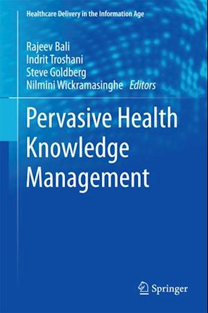 Pervasive Health Knowledge Management