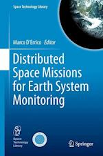 Distributed Space Missions for Earth System Monitoring
