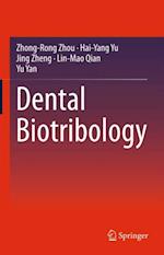 Dental Biotribology