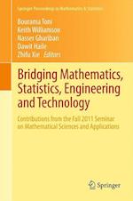 Bridging Mathematics, Statistics, Engineering and Technology