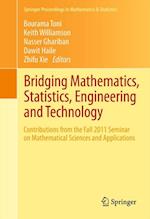 Bridging Mathematics, Statistics, Engineering and Technology