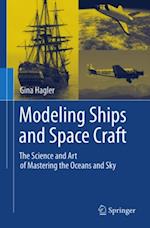 Modeling Ships and Space Craft