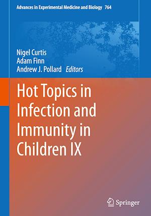 Hot Topics in Infection and Immunity in Children IX