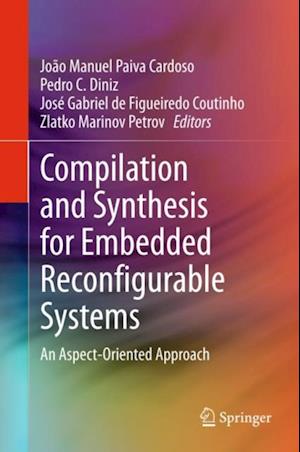 Compilation and Synthesis for Embedded Reconfigurable Systems