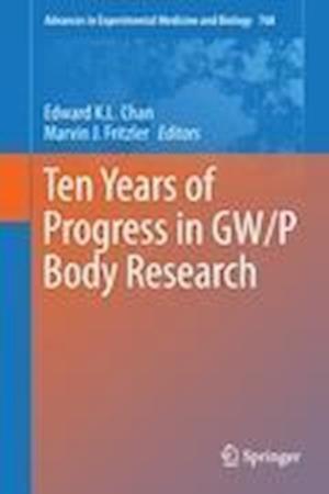 Ten Years of Progress in GW/P Body Research