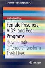 Female Prisoners, AIDS, and Peer Programs