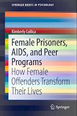 Female Prisoners, AIDS, and Peer Programs