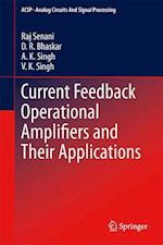 Current Feedback Operational Amplifiers and Their Applications