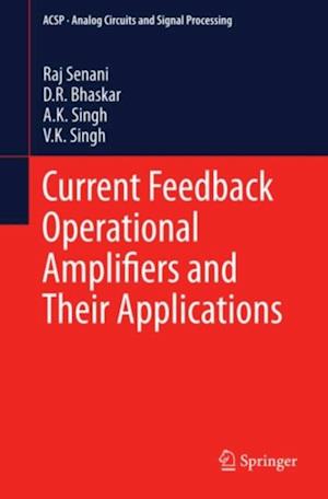 Current Feedback Operational Amplifiers and Their Applications