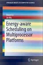 Energy-aware Scheduling on Multiprocessor Platforms