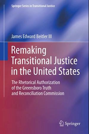 Remaking Transitional Justice in the United States