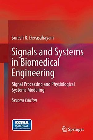 Signals and Systems in Biomedical Engineering