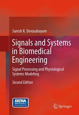 Signals and Systems in Biomedical Engineering