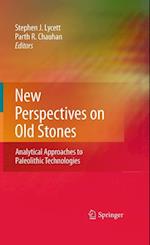 New Perspectives on Old Stones