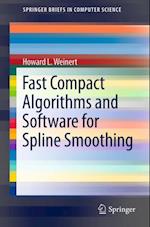 Fast Compact Algorithms and Software for Spline Smoothing