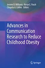 Advances in Communication Research to Reduce Childhood Obesity