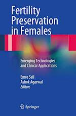 Fertility Preservation in Females