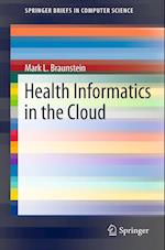 Health Informatics in the Cloud