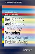 Real Options and Strategic Technology Venturing