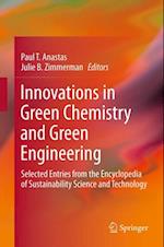 Innovations in Green Chemistry and Green Engineering