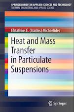 Heat and Mass Transfer in Particulate Suspensions