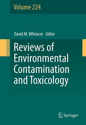 Reviews of Environmental Contamination and Toxicology Volume 224