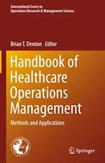 Handbook of Healthcare Operations Management