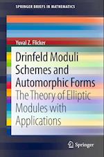 Drinfeld Moduli Schemes and Automorphic Forms