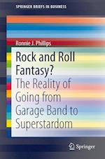 Rock and Roll Fantasy?