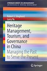 Heritage Management, Tourism, and Governance in China