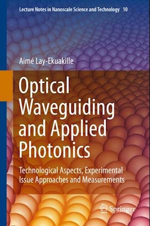 Optical Waveguiding and Applied Photonics