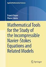 Mathematical Tools for the Study of the Incompressible Navier-Stokes Equations andRelated Models