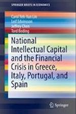 National Intellectual Capital and the Financial Crisis in Greece, Italy, Portugal, and Spain