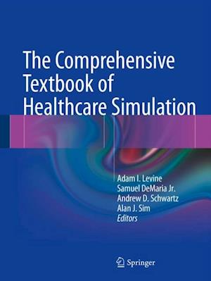 Comprehensive Textbook of Healthcare Simulation