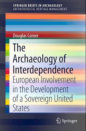 The Archaeology of Interdependence