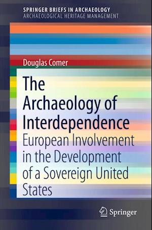 Archaeology of Interdependence