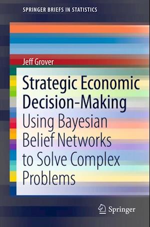 Strategic Economic Decision-Making