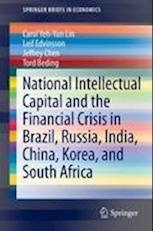 National Intellectual Capital and the Financial Crisis in Brazil, Russia, India, China, Korea, and South Africa