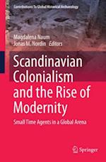 Scandinavian Colonialism  and the Rise of Modernity