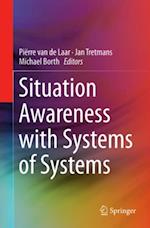 Situation Awareness with Systems of Systems