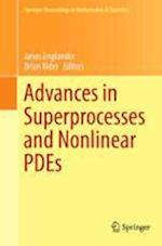 Advances in Superprocesses and Nonlinear PDEs