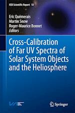 Cross-Calibration of Far UV Spectra of Solar System Objects and the Heliosphere