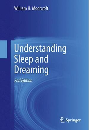 Understanding Sleep and Dreaming